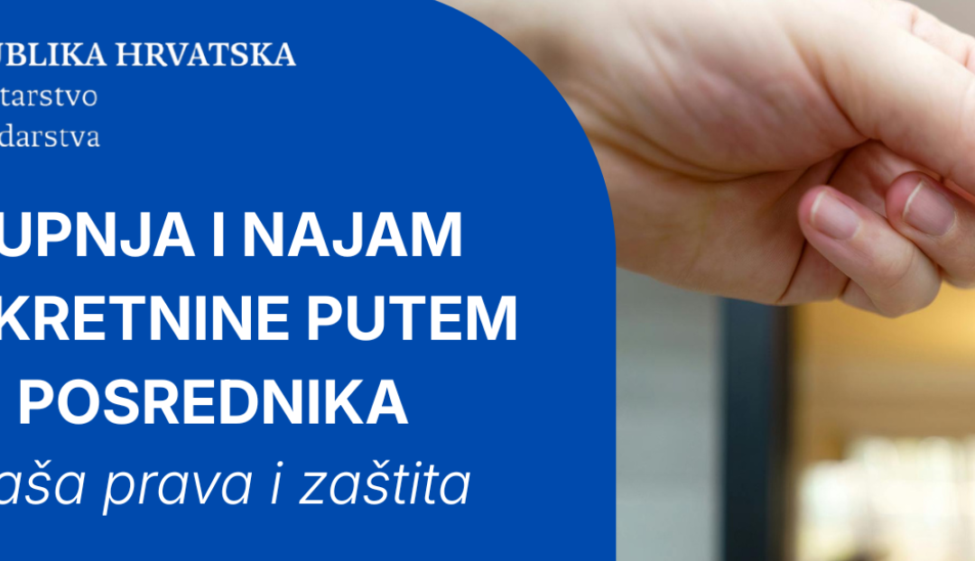 Novi Zakon o posredovanju u prometu nekretnina: Što svaki kupac, prodavatelj i najmoprimac treba znati